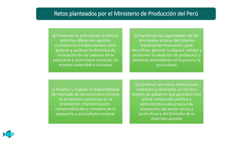 Retos planteados por el Ministerio de Producción del Perú