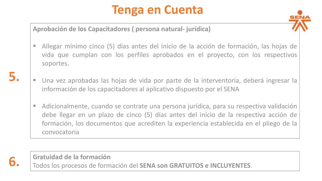 Tenga en Cuenta Aprobación de los Capacitadores ( persona natural- jurídica)