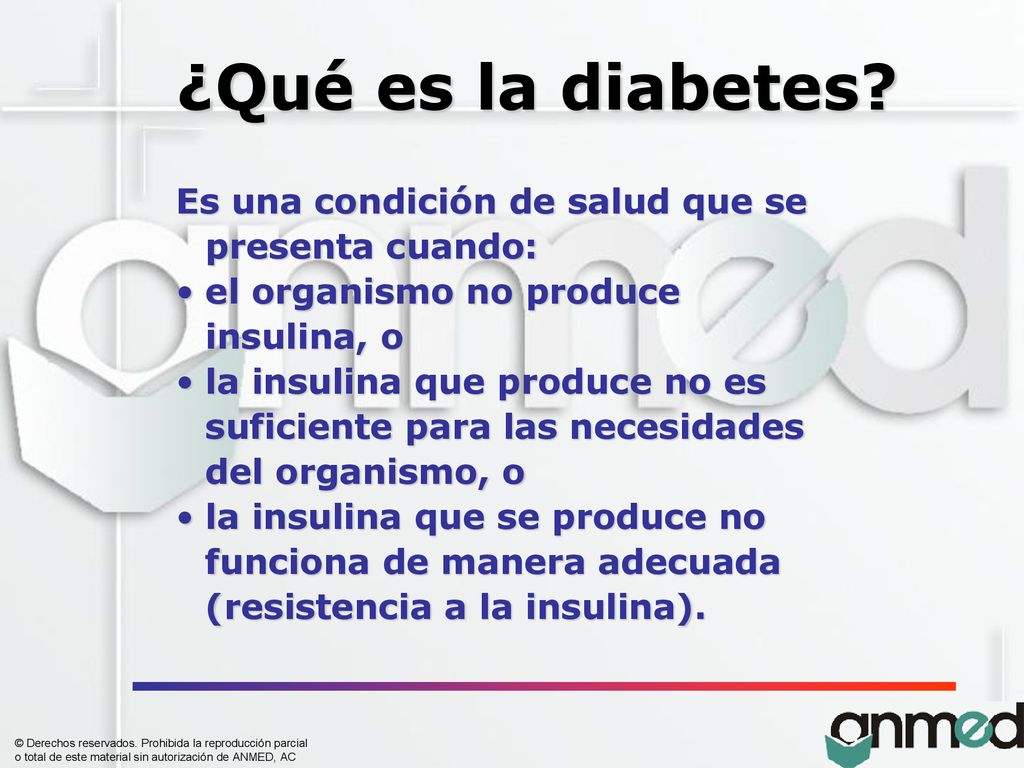 ¿Qué es la diabetes Es una condición de salud que se presenta cuando: