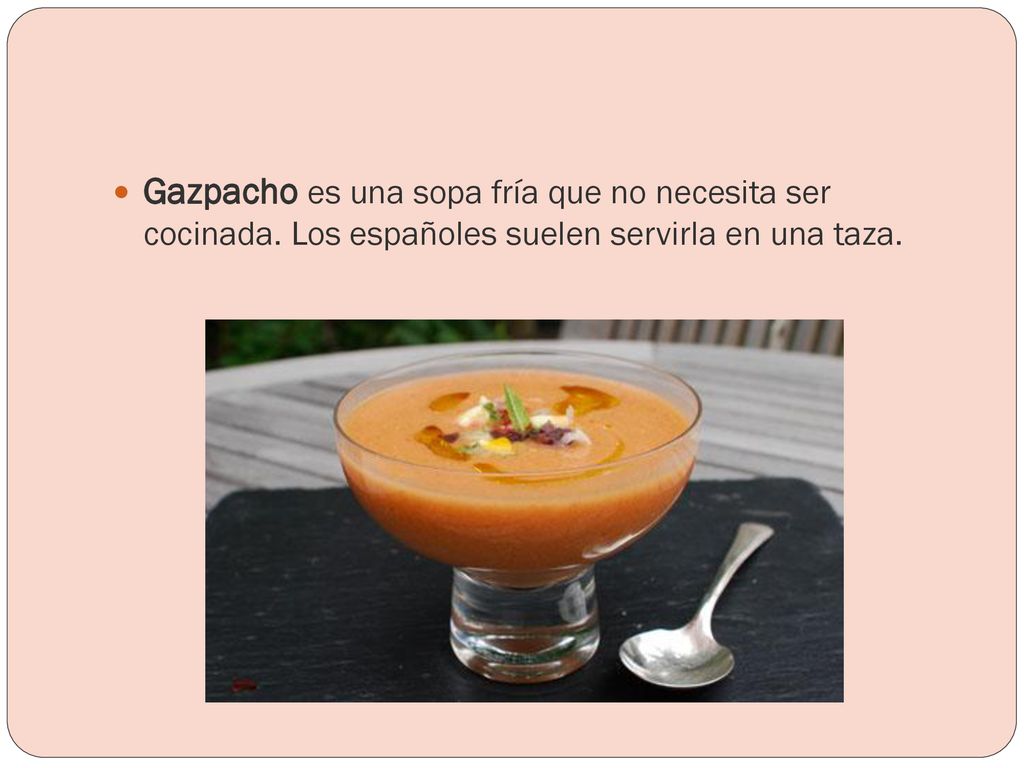 Gazpacho es una sopa fría que no necesita ser cocinada
