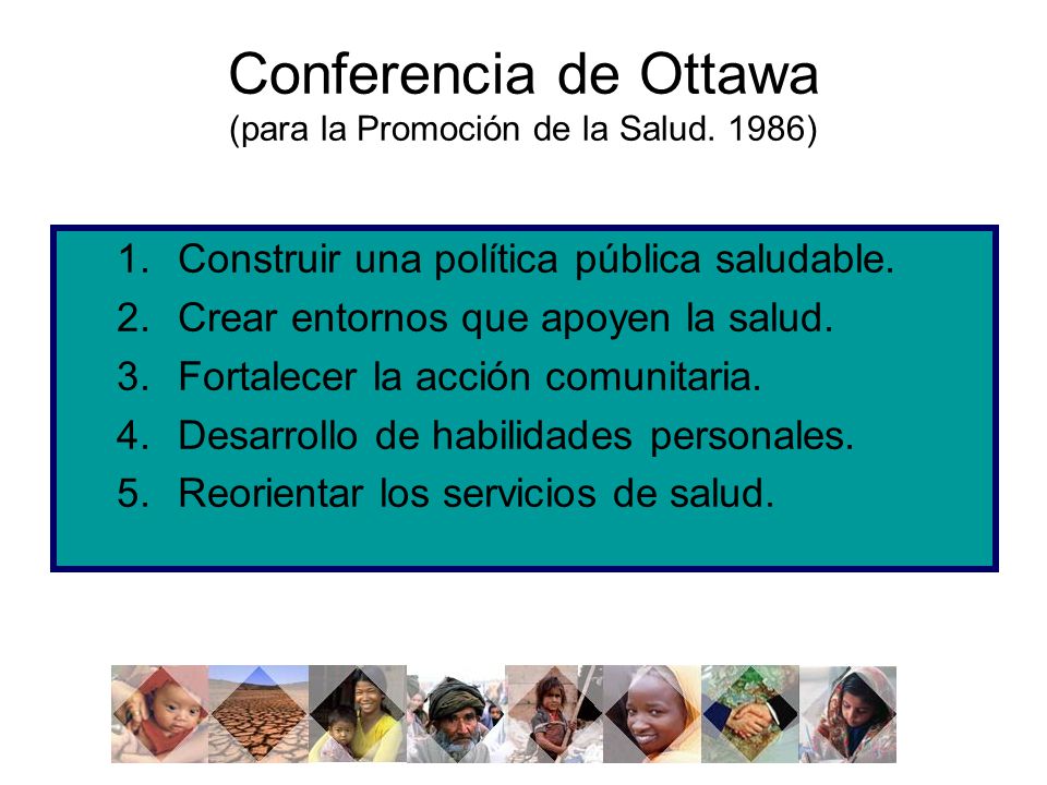 Conferencia de Ottawa (para la Promoción de la Salud. 1986)