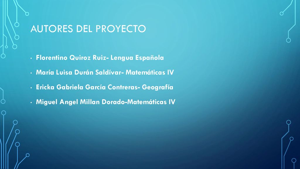 Autores del proyecto Florentino Quiroz Ruiz- Lengua Española