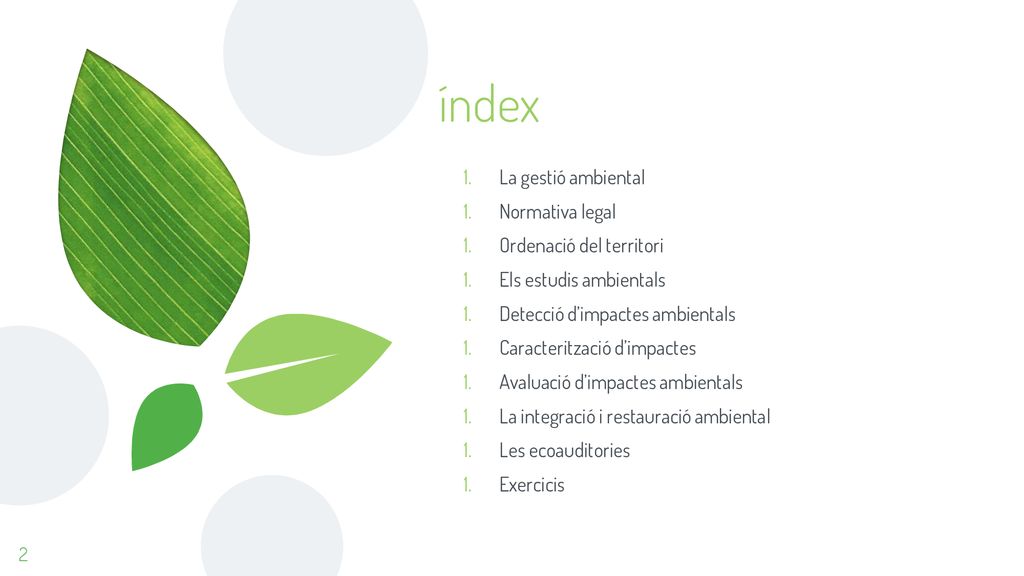 índex La gestió ambiental Normativa legal Ordenació del territori