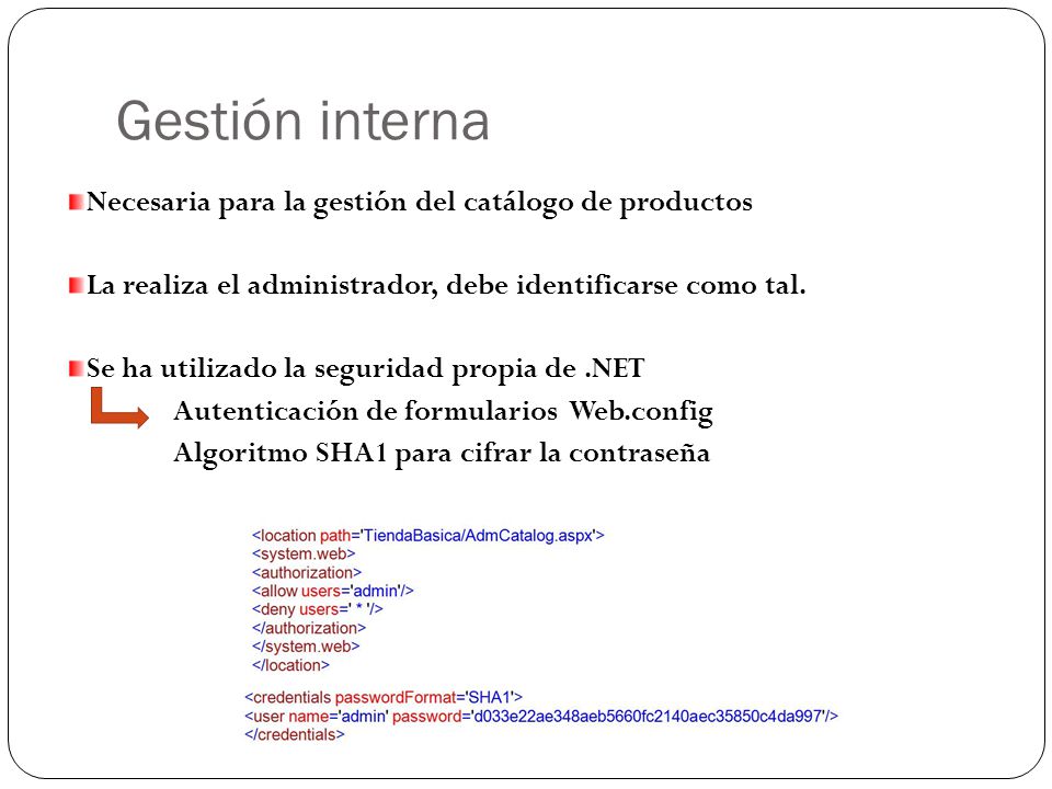 Gestión interna Necesaria para la gestión del catálogo de productos
