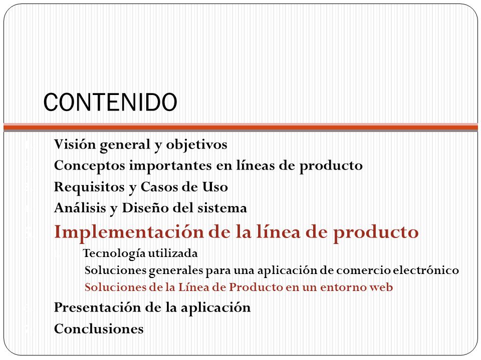 CONTENIDO Implementación de la línea de producto