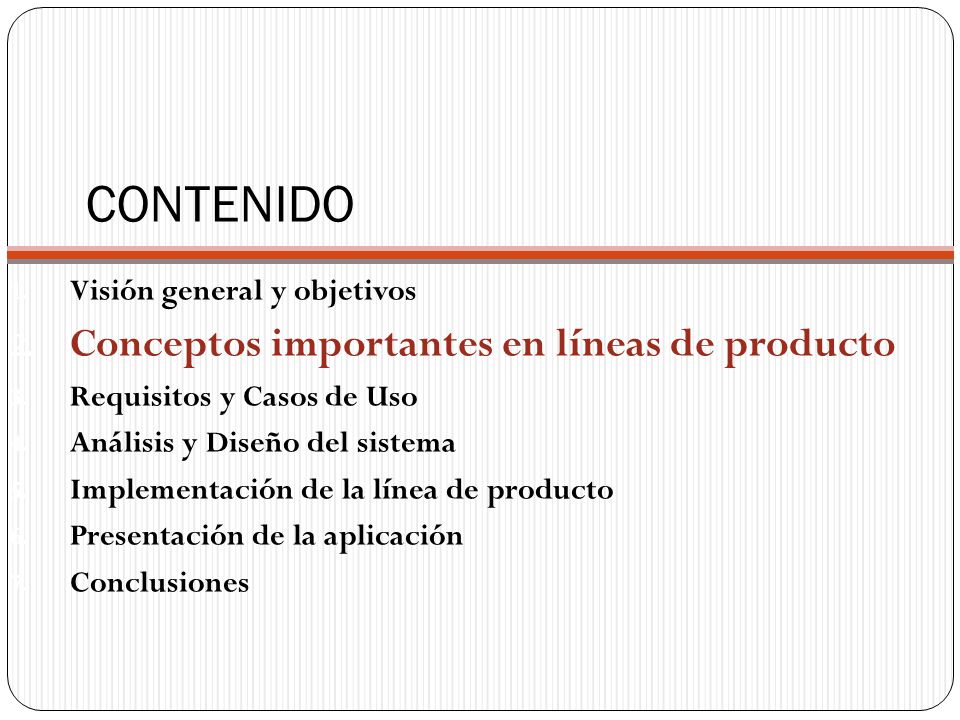 CONTENIDO Conceptos importantes en líneas de producto