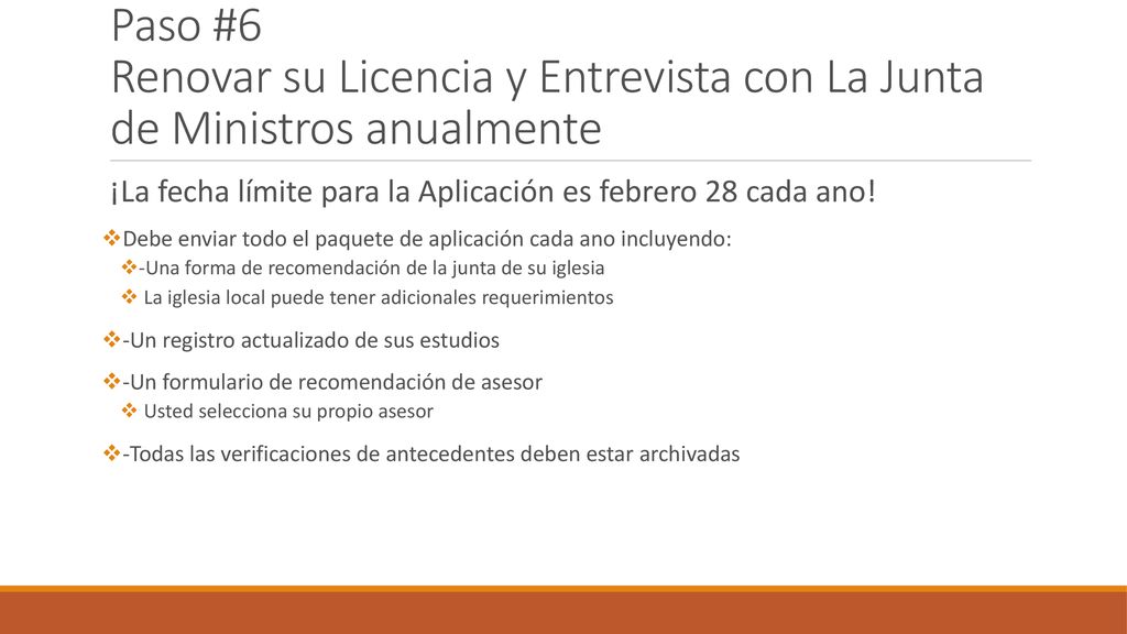 Paso #6 Renovar su Licencia y Entrevista con La Junta de Ministros anualmente