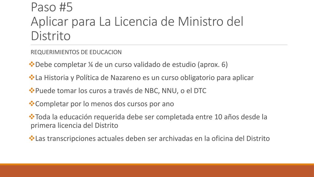Paso #5 Aplicar para La Licencia de Ministro del Distrito