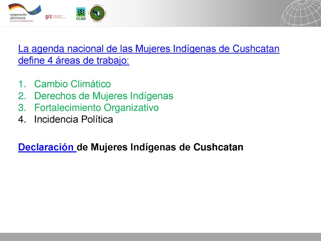 La agenda nacional de las Mujeres Indígenas de Cushcatan define 4 áreas de trabajo: