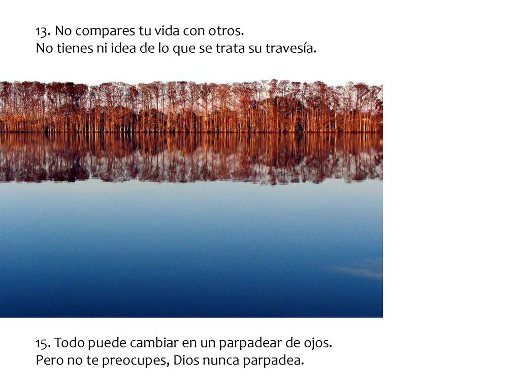 14. Si una relación tiene que ser secreta, no debes estar en ella.
