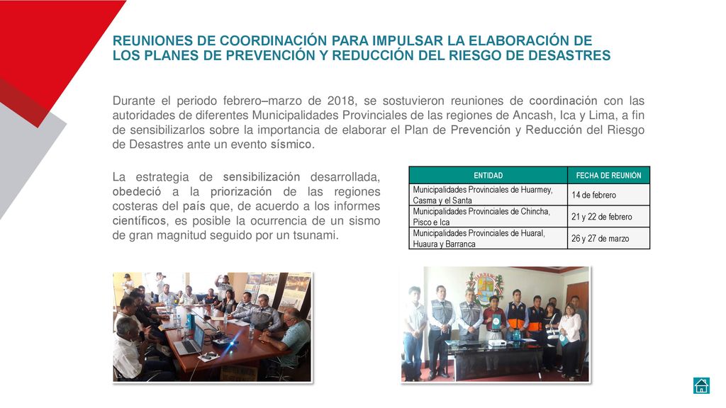 REUNIONES DE COORDINACIÓN PARA IMPULSAR LA ELABORACIÓN DE LOS PLANES DE PREVENCIÓN Y REDUCCIÓN DEL RIESGO DE DESASTRES