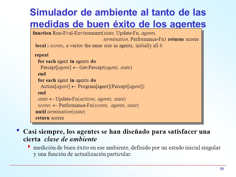 Simulador de ambiente al tanto de las medidas de buen éxito de los agentes