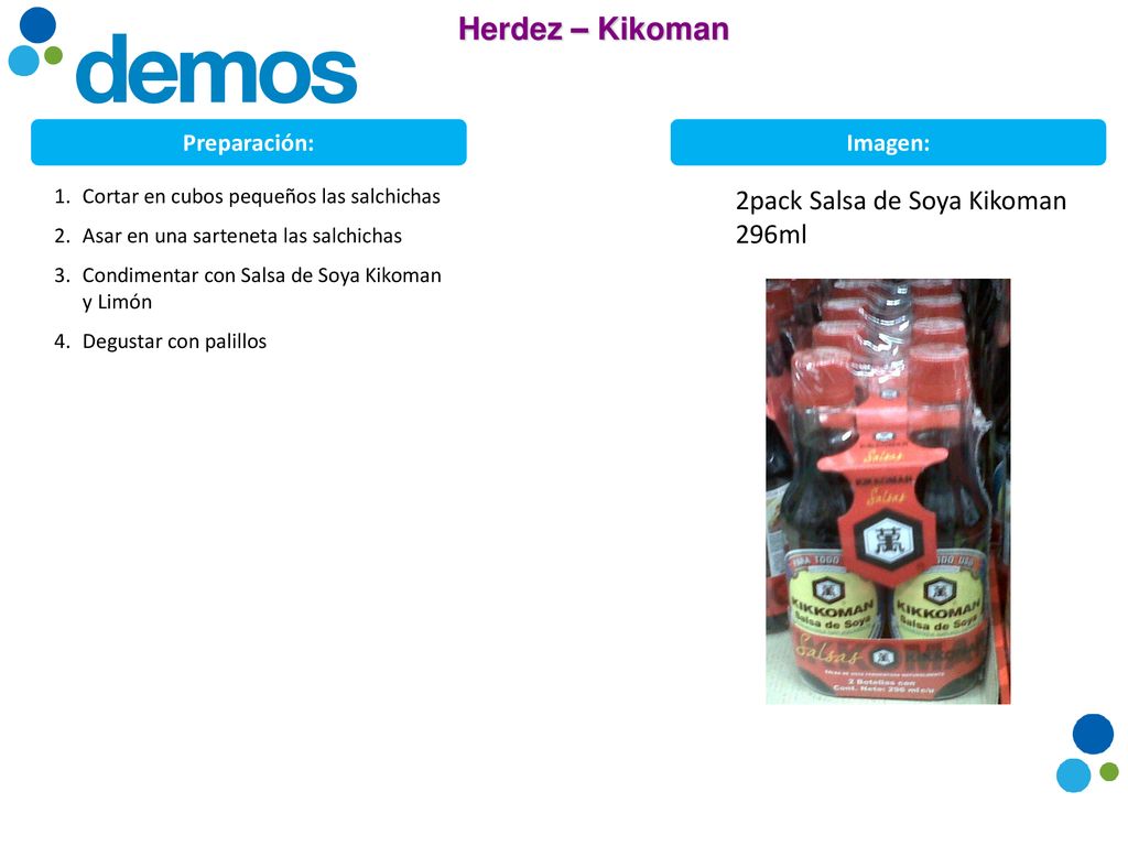 Herdez – Kikoman 2pack Salsa de Soya Kikoman 296ml Preparación: