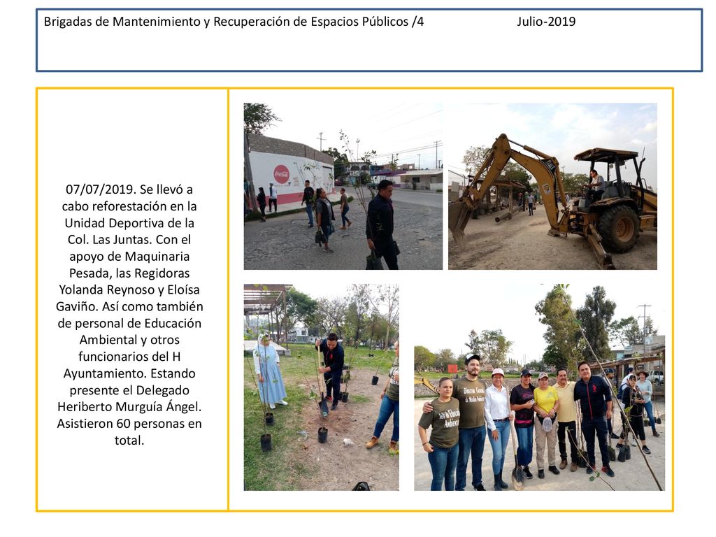 Brigadas de Mantenimiento y Recuperación de Espacios Públicos /4 Julio-2019