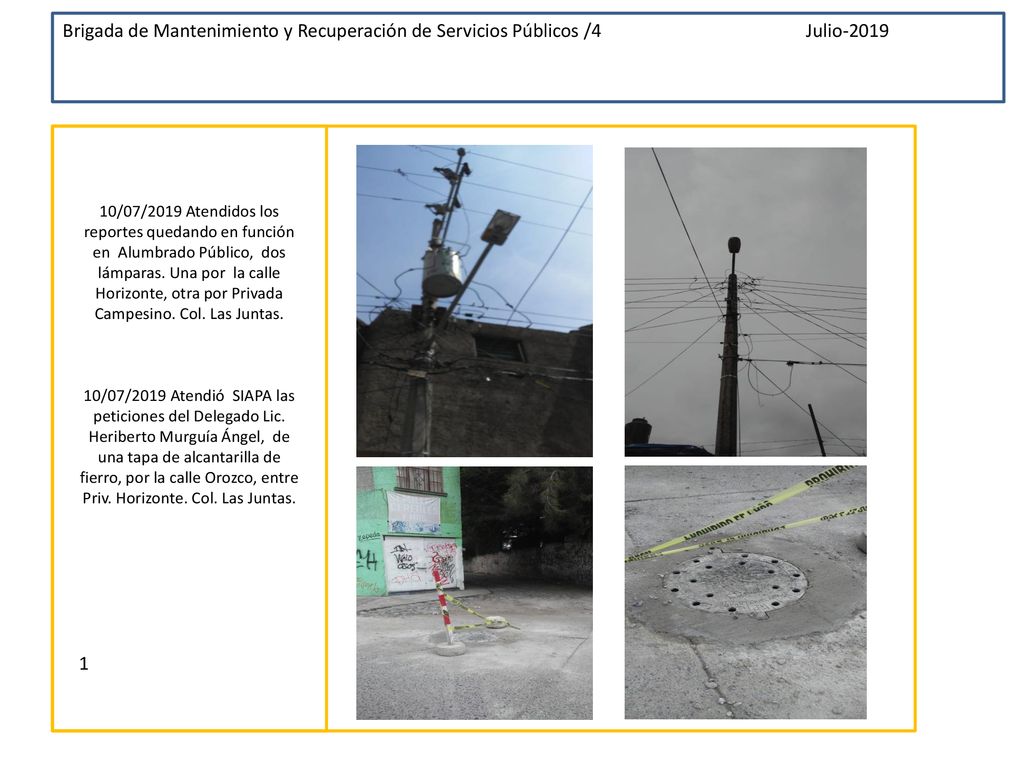 Brigada de Mantenimiento y Recuperación de Servicios Públicos /4 Julio-2019