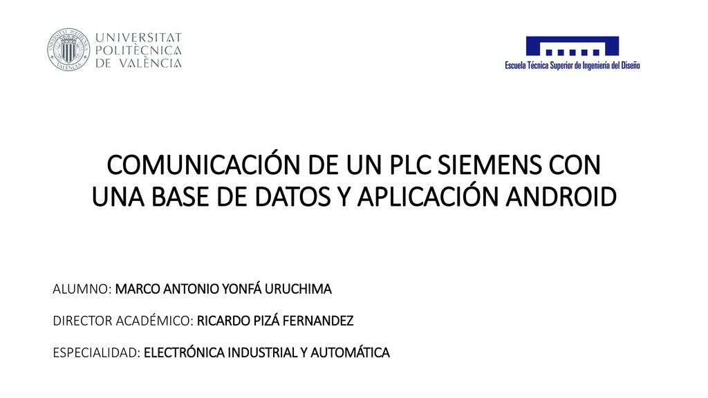 COMUNICACIÓN DE UN PLC SIEMENS CON UNA BASE DE DATOS Y APLICACIÓN ANDROID