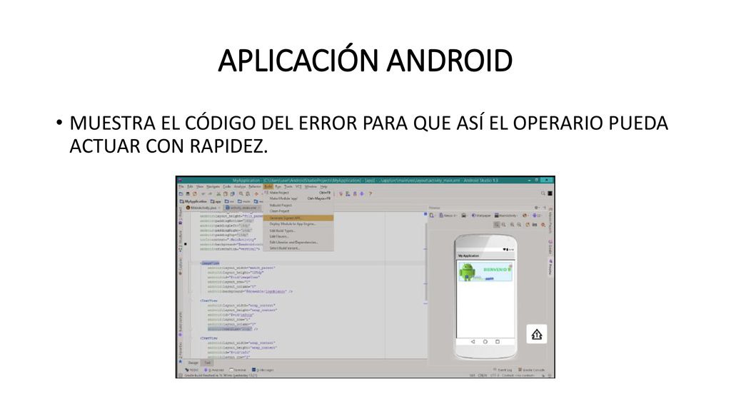APLICACIÓN ANDROID MUESTRA EL CÓDIGO DEL ERROR PARA QUE ASÍ EL OPERARIO PUEDA ACTUAR CON RAPIDEZ.