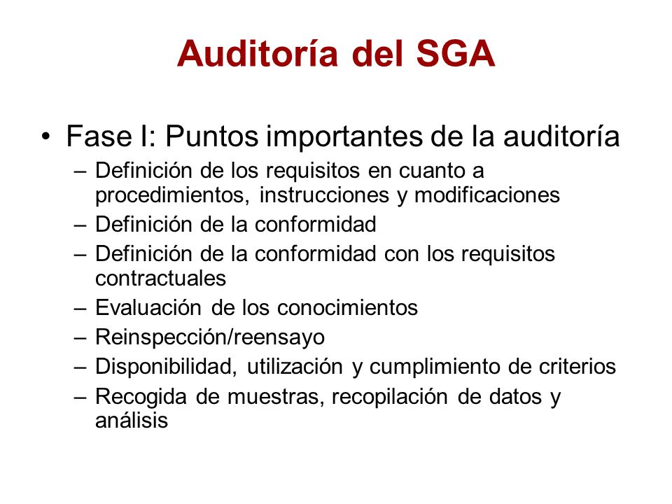 Auditoría del SGA Fase I: Puntos importantes de la auditoría
