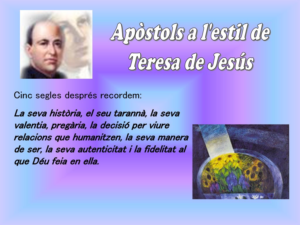 Apòstols a l estil de Teresa de Jesús. Cinc segles després recordem: