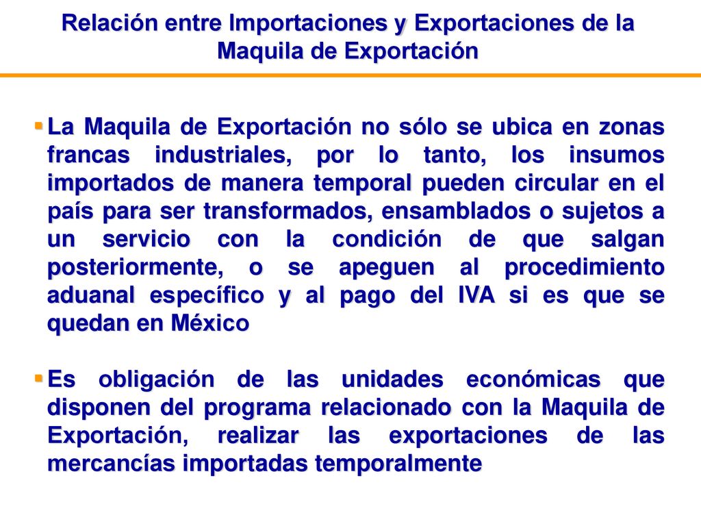 Relación entre Importaciones y Exportaciones de la Maquila de Exportación