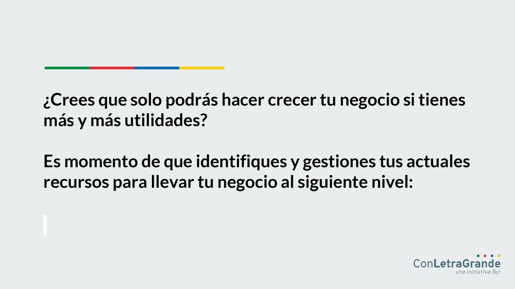 ¿Crees que solo podrás hacer crecer tu negocio si tienes más y más utilidades