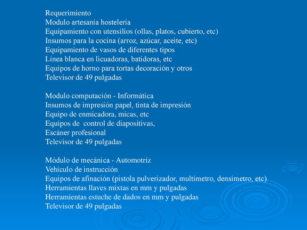 Requerimiento Modulo artesanía hostelería. Equipamiento con utensilios (ollas, platos, cubierto, etc)