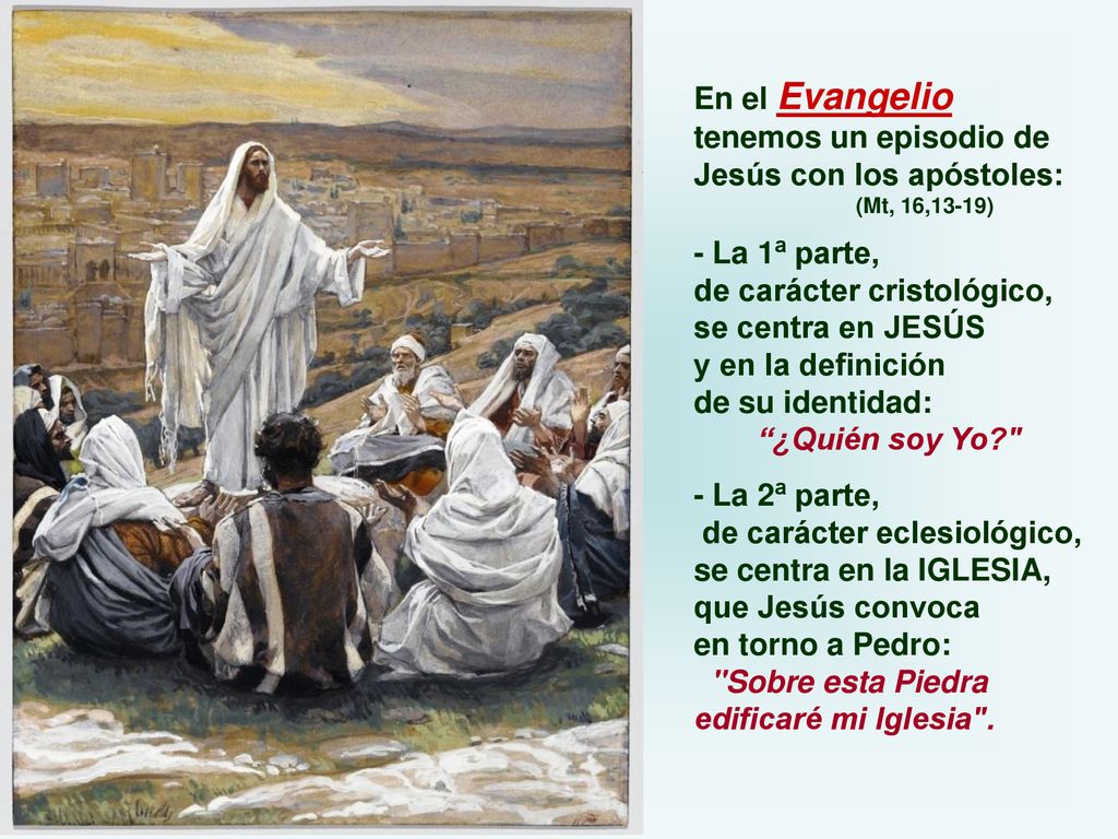 En el Evangelio tenemos un episodio de Jesús con los apóstoles: