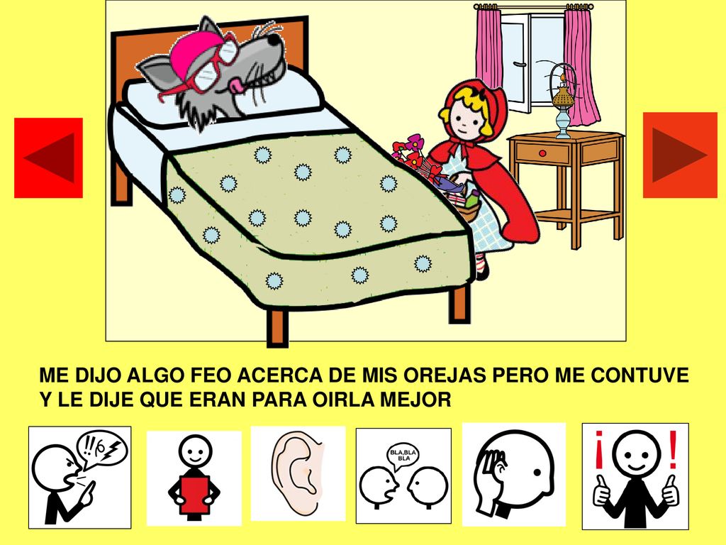 ME DIJO ALGO FEO ACERCA DE MIS OREJAS PERO ME CONTUVE Y LE DIJE QUE ERAN PARA OIRLA MEJOR