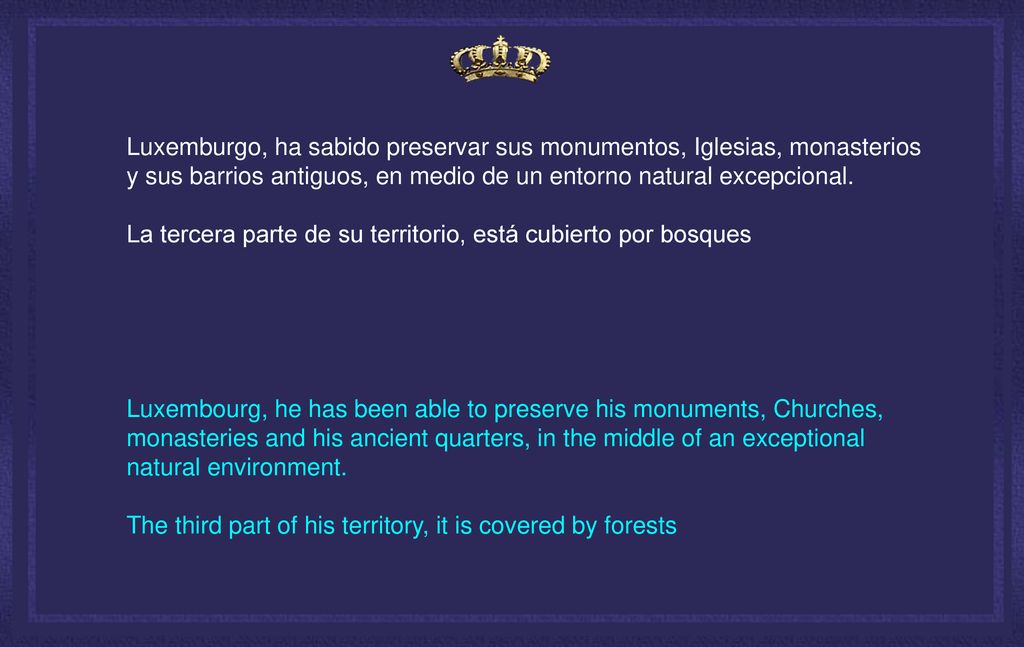 Luxemburgo, ha sabido preservar sus monumentos, Iglesias, monasterios y sus barrios antiguos, en medio de un entorno natural excepcional.