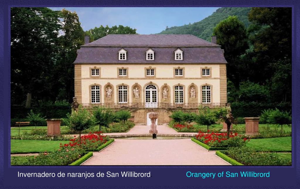 Invernadero de naranjos de San Willibrord. Orangery of San Willibrord