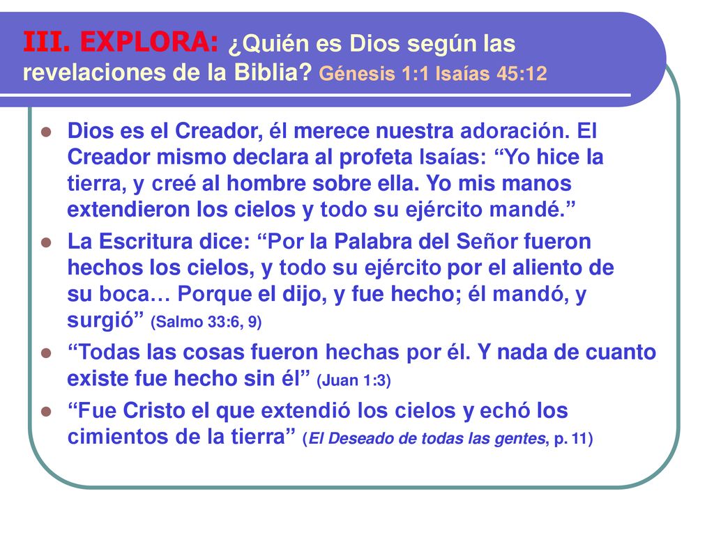 III. EXPLORA: ¿Quién es Dios según las revelaciones de la Biblia