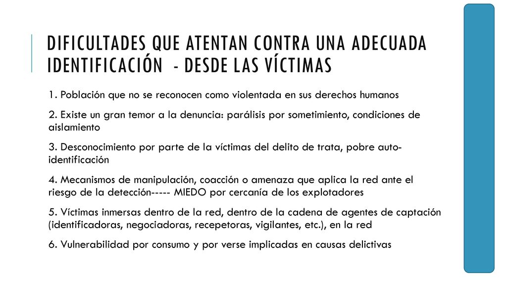 Dificultades que atentan contra una adecuada identificación - desde las víctimas