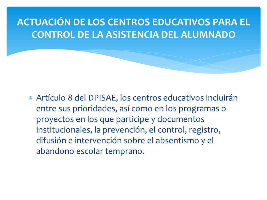 ACTUACIÓN DE LOS CENTROS EDUCATIVOS PARA EL CONTROL DE LA ASISTENCIA DEL ALUMNADO