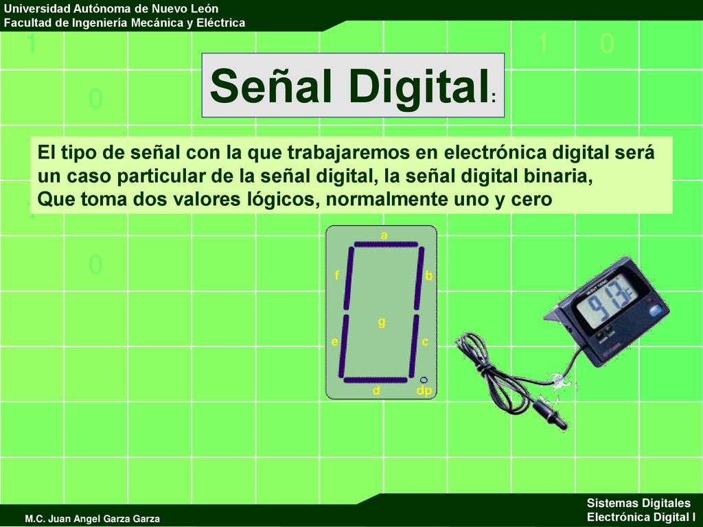 Señal Digital: El tipo de señal con la que trabajaremos en electrónica digital será un caso particular de la señal digital, la señal digital binaria,