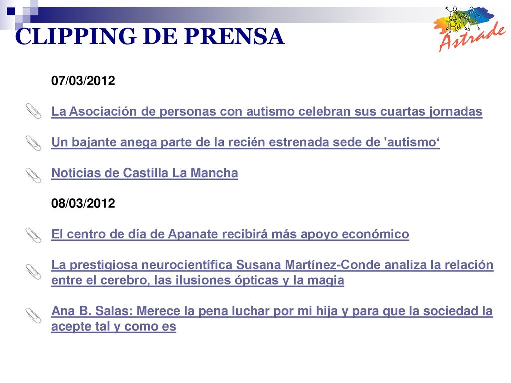 CLIPPING DE PRENSA 07/03/2012. La Asociación de personas con autismo celebran sus cuartas jornadas.