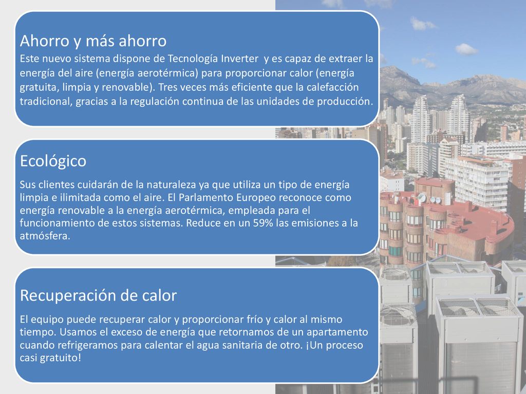 Ahorro y más ahorro Ecológico Recuperación de calor