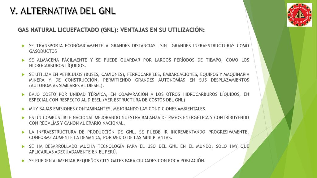 V. ALTERNATIVA DEL GNL GAS NATURAL LICUEFACTADO (GNL): VENTAJAS EN SU UTILIZACIÓN: