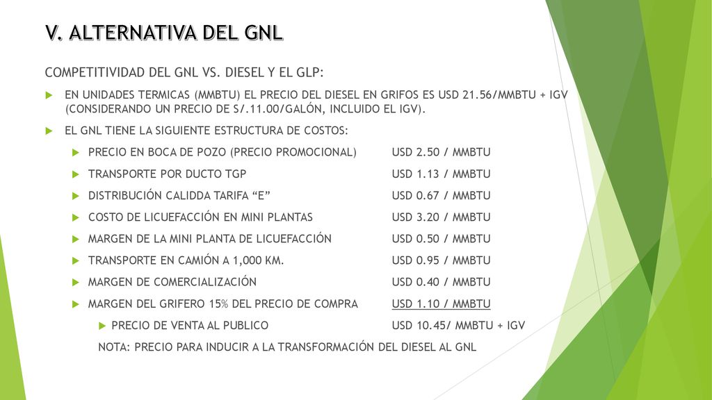 V. ALTERNATIVA DEL GNL COMPETITIVIDAD DEL GNL VS. DIESEL Y EL GLP: