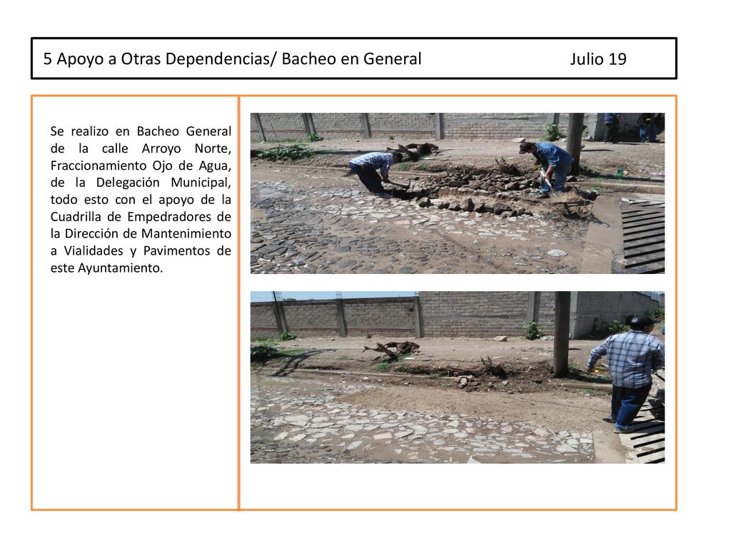 5 Apoyo a Otras Dependencias/ Bacheo en General Julio 19