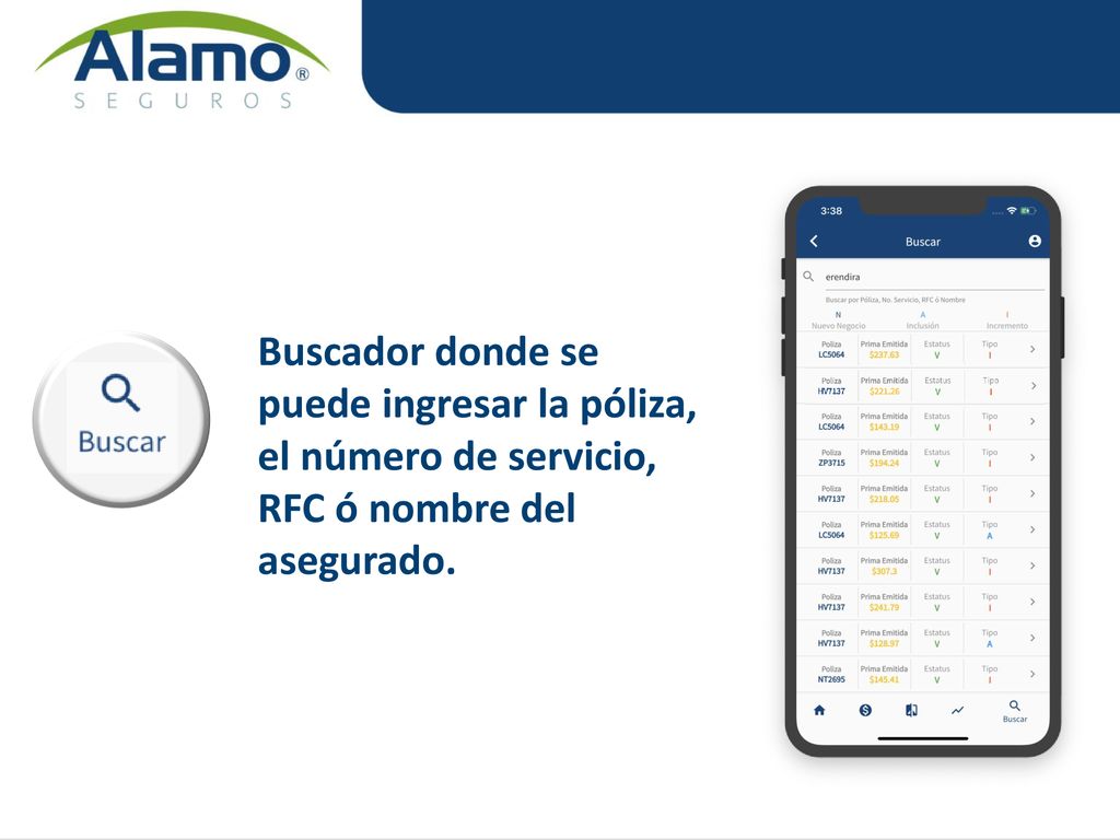Buscador donde se puede ingresar la póliza, el número de servicio, RFC ó nombre del asegurado.