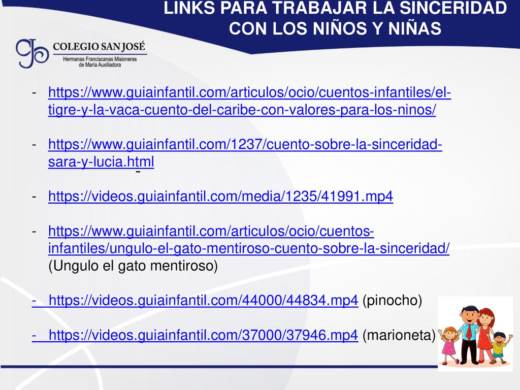 LINKS PARA TRABAJAR LA SINCERIDAD CON LOS NIÑOS Y NIÑAS