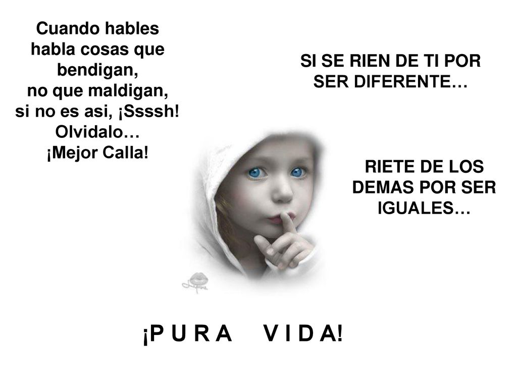 ¡P U R A V I D A! Cuando hables habla cosas que bendigan,