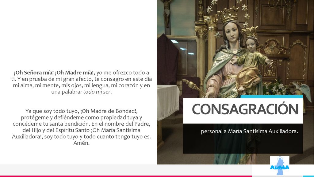 ¡Oh Señora mía. ¡Oh Madre mía. , yo me ofrezco todo a ti