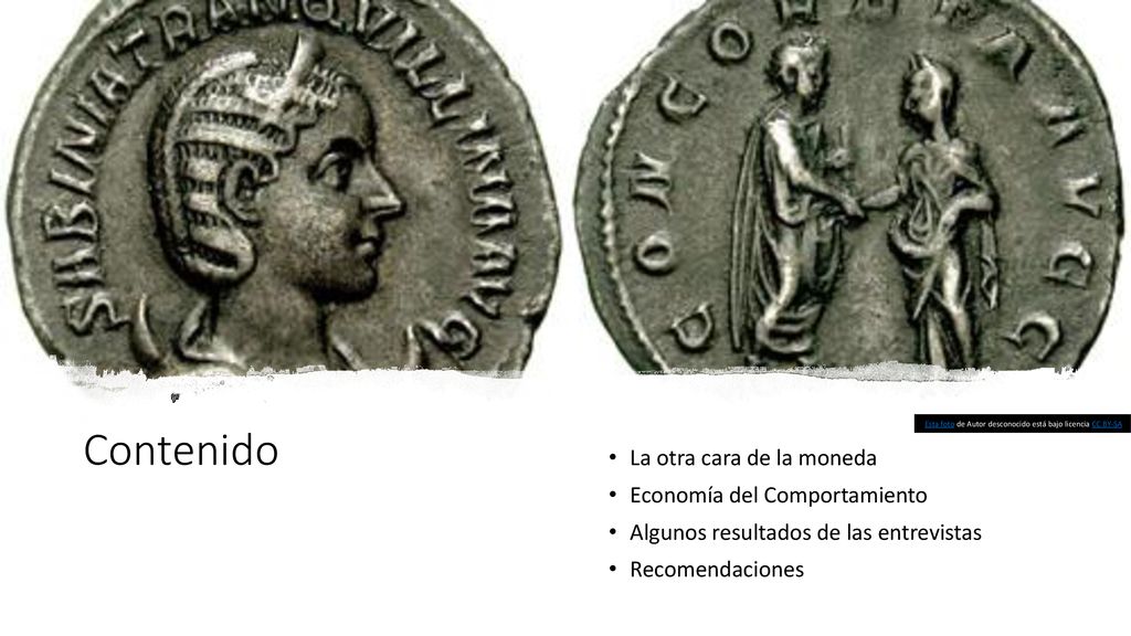 Contenido La otra cara de la moneda Economía del Comportamiento