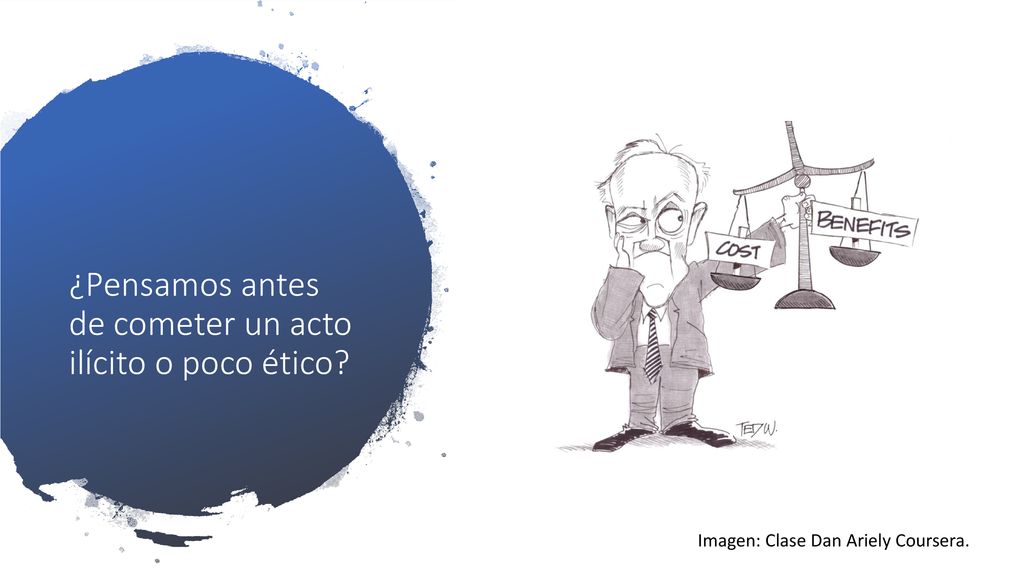 ¿Pensamos antes de cometer un acto ilícito o poco ético