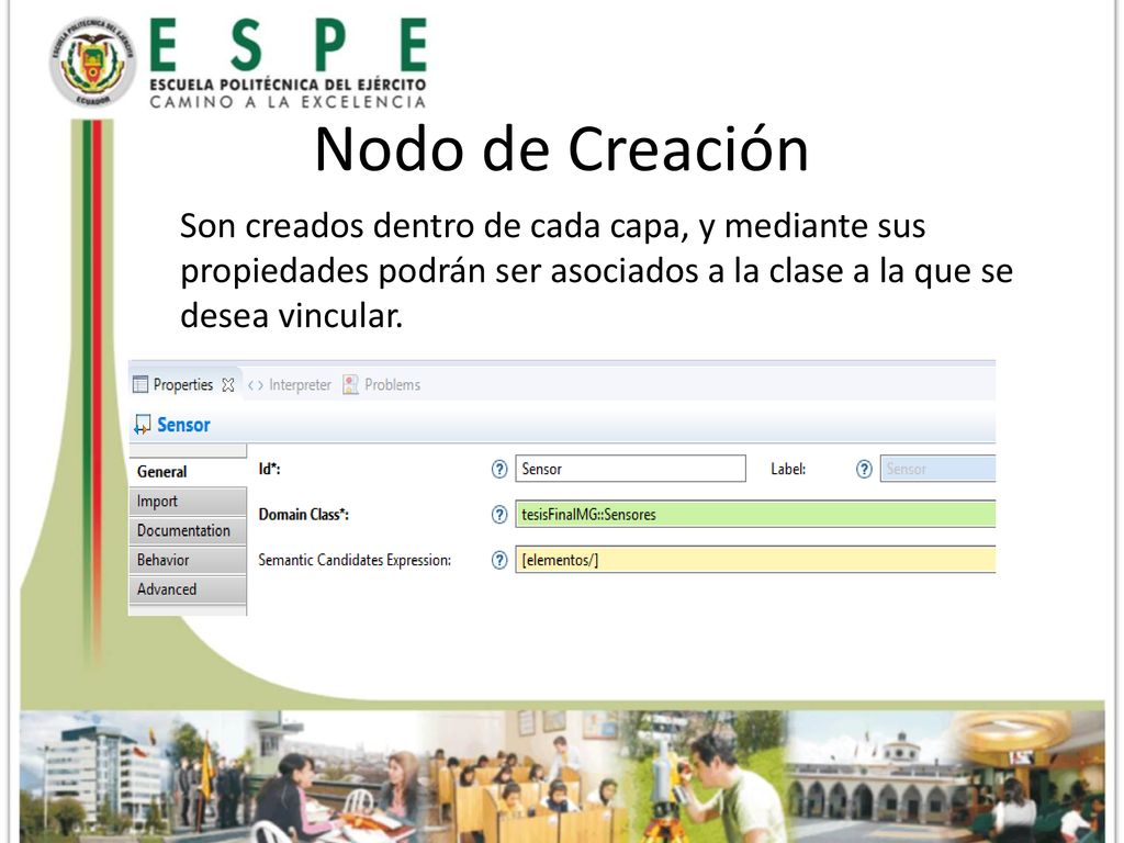 Nodo de Creación Son creados dentro de cada capa, y mediante sus propiedades podrán ser asociados a la clase a la que se desea vincular.