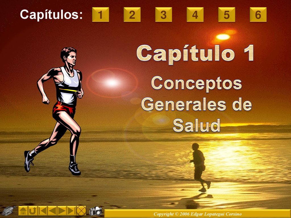 Conceptos Generales de Salud Copyright © 2006 Edgar Lopategui Corsino