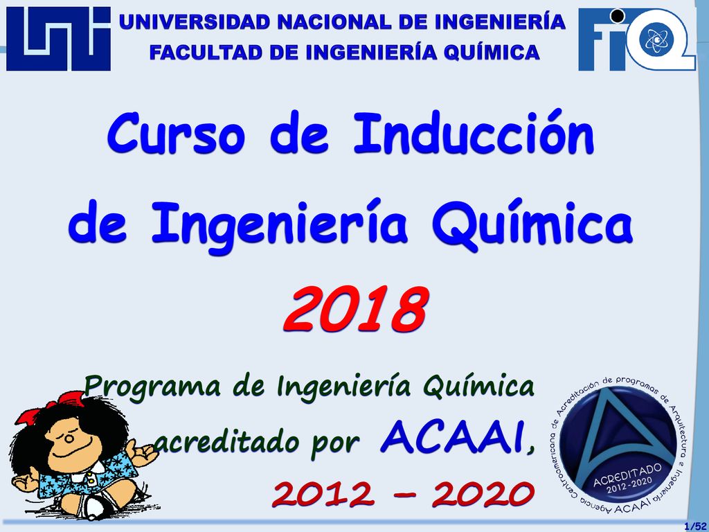 2018 Curso de Inducción de Ingeniería Química 2012 – 2020