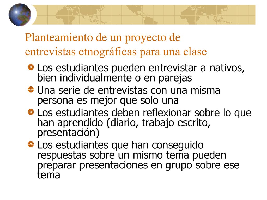 Planteamiento de un proyecto de entrevistas etnográficas para una clase