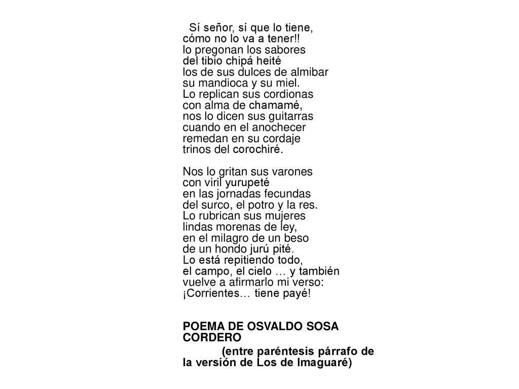 Sí señor, sí que lo tiene, cómo no lo va a tener